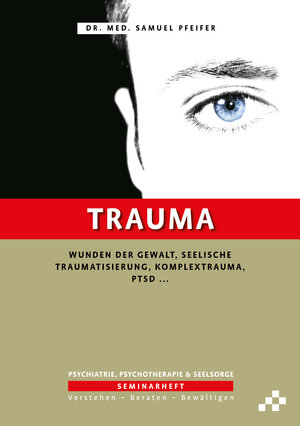 Buchcover Trauma | Samuel Pfeifer | EAN 9783039650446 | ISBN 3-03965-044-0 | ISBN 978-3-03965-044-6