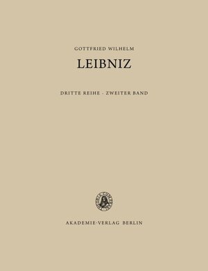 Buchcover Gottfried Wilhelm Leibniz: Sämtliche Schriften und Briefe. Mathematischer,... / 1676–1679  | EAN 9783050002354 | ISBN 3-05-000235-2 | ISBN 978-3-05-000235-4