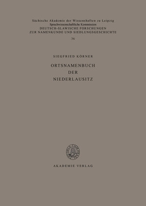Buchcover Ortsnamenbuch der Niederlausitz | Siegfried Körner | EAN 9783050008363 | ISBN 3-05-000836-9 | ISBN 978-3-05-000836-3