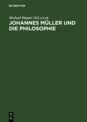 Buchcover Johannes Müller und die Philosophie  | EAN 9783050022321 | ISBN 3-05-002232-9 | ISBN 978-3-05-002232-1