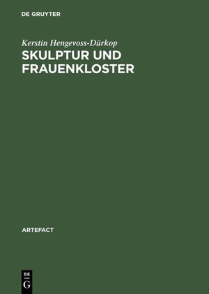 Buchcover Skulptur und Frauenkloster | Kerstin Hengevoss-Dürkop | EAN 9783050023946 | ISBN 3-05-002394-5 | ISBN 978-3-05-002394-6