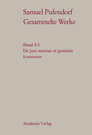 Buchcover Samuel Pufendorf: Gesammelte Werke / De jure naturae et gentium  | EAN 9783050031828 | ISBN 3-05-003182-4 | ISBN 978-3-05-003182-8