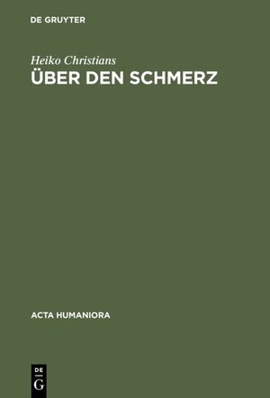 Buchcover Über den Schmerz | Heiko Christians | EAN 9783050033150 | ISBN 3-05-003315-0 | ISBN 978-3-05-003315-0