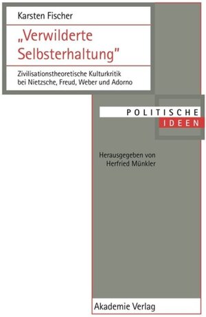Buchcover "Verwilderte Selbsterhaltung" | Karsten Fischer | EAN 9783050034645 | ISBN 3-05-003464-5 | ISBN 978-3-05-003464-5