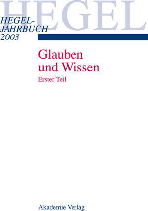 Buchcover 2003 - Glauben und Wissen. Erster Teil  | EAN 9783050038742 | ISBN 3-05-003874-8 | ISBN 978-3-05-003874-2