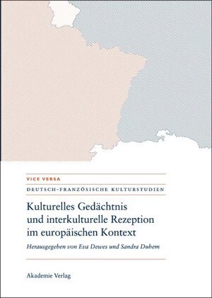 Buchcover Kulturelles Gedächtnis und interkulturelle Rezeption im europäischen Kontext  | EAN 9783050041322 | ISBN 3-05-004132-3 | ISBN 978-3-05-004132-2