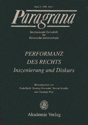 Buchcover Performanz des Rechts. Inszenierung und Diskurs  | EAN 9783050042664 | ISBN 3-05-004266-4 | ISBN 978-3-05-004266-4
