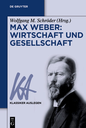 Buchcover Max Weber: Wirtschaft und Gesellschaft  | EAN 9783050042954 | ISBN 3-05-004295-8 | ISBN 978-3-05-004295-4