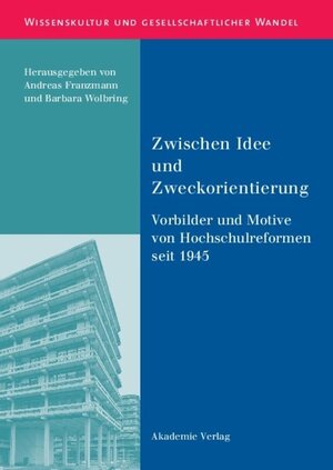Buchcover Zwischen Idee und Zweckorientierung  | EAN 9783050043081 | ISBN 3-05-004308-3 | ISBN 978-3-05-004308-1