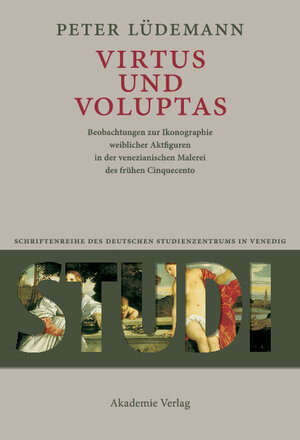 Buchcover Virtus und Voluptas | Peter Lüdemann | EAN 9783050043791 | ISBN 3-05-004379-2 | ISBN 978-3-05-004379-1