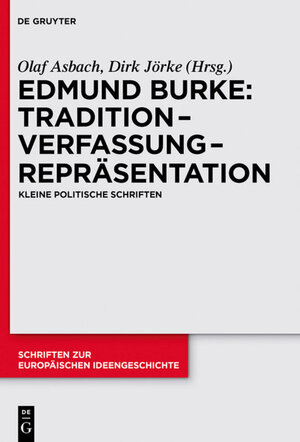 Buchcover Tradition – Verfassung – Repräsentation | Edmund Burke | EAN 9783050044927 | ISBN 3-05-004492-6 | ISBN 978-3-05-004492-7
