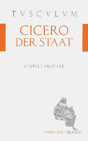 Buchcover Der Staat / De re publica | Cicero | EAN 9783050053691 | ISBN 3-05-005369-0 | ISBN 978-3-05-005369-1