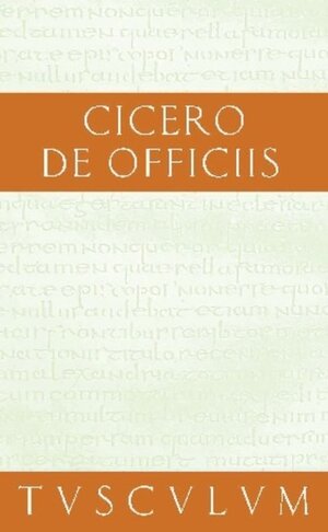 Buchcover Vom pflichtgemäßen Handeln / De officiis | Cicero | EAN 9783050053783 | ISBN 3-05-005378-X | ISBN 978-3-05-005378-3