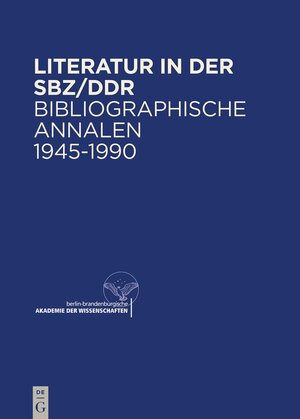 Buchcover Literatur in der SBZ/DDR  | EAN 9783050056814 | ISBN 3-05-005681-9 | ISBN 978-3-05-005681-4