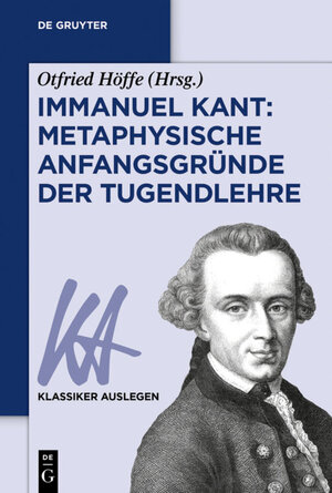 Buchcover Immanuel Kant: Metaphysische Anfangsgründe der Tugendlehre  | EAN 9783050060828 | ISBN 3-05-006082-4 | ISBN 978-3-05-006082-8