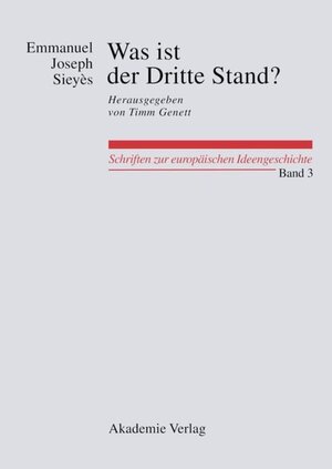 Buchcover Was ist der Dritte Stand? Ausgewählte Schriften | Emmanuel Joseph Sieyès | EAN 9783050061122 | ISBN 3-05-006112-X | ISBN 978-3-05-006112-2