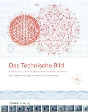 Buchcover Das Technische Bild  | EAN 9783050062198 | ISBN 3-05-006219-3 | ISBN 978-3-05-006219-8