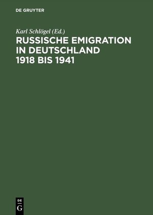 Buchcover Russische Emigration in Deutschland 1918 bis 1941  | EAN 9783050071473 | ISBN 3-05-007147-8 | ISBN 978-3-05-007147-3