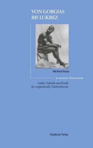 Buchcover Von Gorgias bis Lukrez | Michael Franz | EAN 9783050074993 | ISBN 3-05-007499-X | ISBN 978-3-05-007499-3
