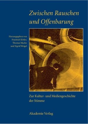 Buchcover Zwischen Rauschen und Offenbarung  | EAN 9783050087696 | ISBN 3-05-008769-2 | ISBN 978-3-05-008769-6