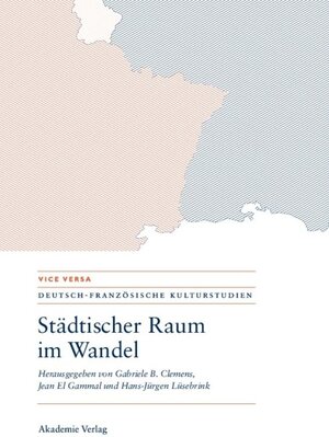 Buchcover Städtischer Raum im Wandel/Espaces urbains en mutation  | EAN 9783050088839 | ISBN 3-05-008883-4 | ISBN 978-3-05-008883-9