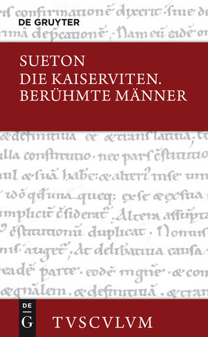 Buchcover Die Kaiserviten. Berühmte Männer / De vita Caesarum. De viris illustribus | Sueton | EAN 9783050102924 | ISBN 3-05-010292-6 | ISBN 978-3-05-010292-4