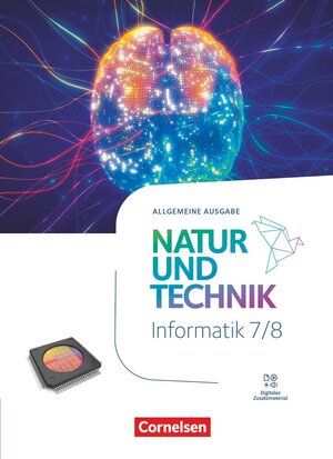 Buchcover Natur und Technik - Informatik - Allgemeine Ausgabe ab 2024 - 7./8. Schuljahr  | EAN 9783060001187 | ISBN 3-06-000118-9 | ISBN 978-3-06-000118-7