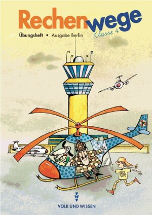 Buchcover Rechenwege - Berlin - Bisherige Ausgabe / 4. Schuljahr - Arbeitsheft | Mandy Fuchs | EAN 9783060004249 | ISBN 3-06-000424-2 | ISBN 978-3-06-000424-9