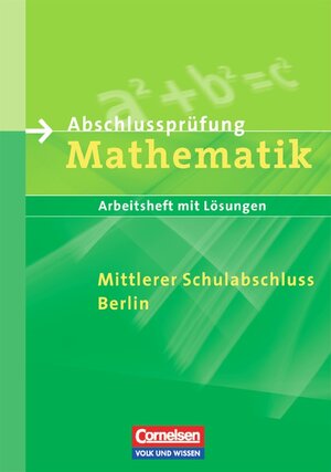 Buchcover Abschlussprüfung Mathematik. Sekundarstufe I - Berlin / Arbeitsheft mit eingelegten Lösungen | Jutta Lorenz | EAN 9783060011124 | ISBN 3-06-001112-5 | ISBN 978-3-06-001112-4