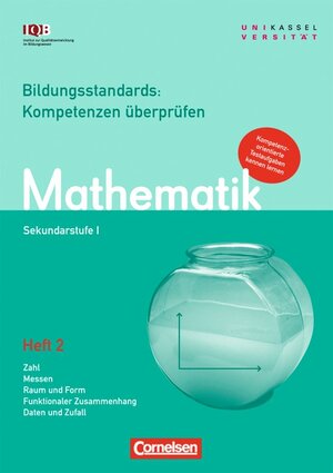 Buchcover Bildungsstandards: Kompetenzen überprüfen und fördern - Sekundarstufe I - Mathematik / 9./10. Schuljahr - Heft 2 - 9. oder 10. Schuljahr | Werner Blum | EAN 9783060012749 | ISBN 3-06-001274-1 | ISBN 978-3-06-001274-9