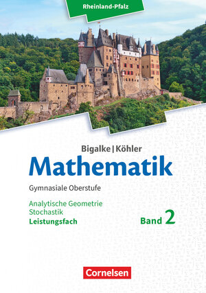 Buchcover Bigalke/Köhler: Mathematik - Rheinland-Pfalz - Leistungsfach Band 2 | Horst Kuschnerow | EAN 9783060047048 | ISBN 3-06-004704-9 | ISBN 978-3-06-004704-8