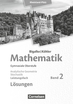 Buchcover Bigalke/Köhler: Mathematik - Rheinland-Pfalz - Leistungsfach Band 2 | Horst Kuschnerow | EAN 9783060047055 | ISBN 3-06-004705-7 | ISBN 978-3-06-004705-5