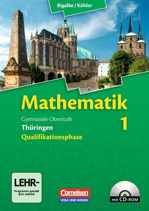 Buchcover Bigalke/Köhler: Mathematik - Thüringen - Bisherige Ausgabe / Band 1 - Schülerbuch mit CD-ROM | Anton Bigalke | EAN 9783060059263 | ISBN 3-06-005926-8 | ISBN 978-3-06-005926-3