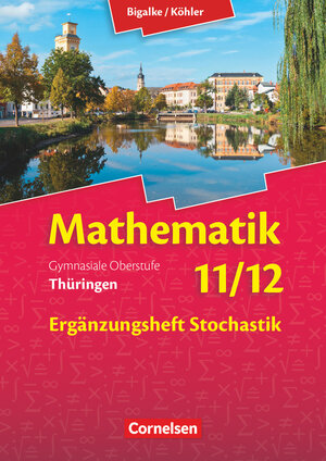 Buchcover Bigalke/Köhler: Mathematik - Thüringen - Ausgabe 2015 - 11./12. Schuljahr | Wilfried Zappe | EAN 9783060059317 | ISBN 3-06-005931-4 | ISBN 978-3-06-005931-7