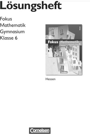 Buchcover Fokus Mathematik - Gymnasium Hessen / 6. Schuljahr - Lösungen zum Schülerbuch | Ina Bischof | EAN 9783060066254 | ISBN 3-06-006625-6 | ISBN 978-3-06-006625-4