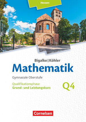 Buchcover Bigalke/Köhler: Mathematik - Hessen - Ausgabe 2016 - Grund- und Leistungskurs 4. Halbjahr | Horst Kuschnerow | EAN 9783060085323 | ISBN 3-06-008532-3 | ISBN 978-3-06-008532-3