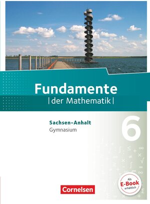 Buchcover Fundamente der Mathematik - Sachsen-Anhalt ab 2015 - 6. Schuljahr | Lothar Flade | EAN 9783060091881 | ISBN 3-06-009188-9 | ISBN 978-3-06-009188-1