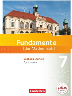 Buchcover Fundamente der Mathematik - Sachsen-Anhalt ab 2015 - 7. Schuljahr | Lothar Flade | EAN 9783060091898 | ISBN 3-06-009189-7 | ISBN 978-3-06-009189-8