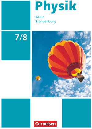 Buchcover Physik - Neue Ausgabe - Berlin/Brandenburg - 7./8. Schuljahr | Elke Göbel | EAN 9783060101511 | ISBN 3-06-010151-5 | ISBN 978-3-06-010151-1