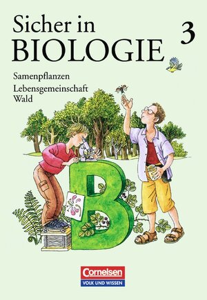 Buchcover Sicher in Biologie / Band 3 - Samenpflanzen und Lebensgemeinschaft Wald | Hans Blümel | EAN 9783060107421 | ISBN 3-06-010742-4 | ISBN 978-3-06-010742-1