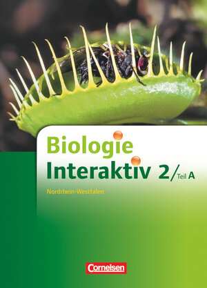 Buchcover Biologie interaktiv - Realschule Nordrhein-Westfalen - Neubearbeitung - Band 2 - Teil A | Julia Budde | EAN 9783060146253 | ISBN 3-06-014625-X | ISBN 978-3-06-014625-3