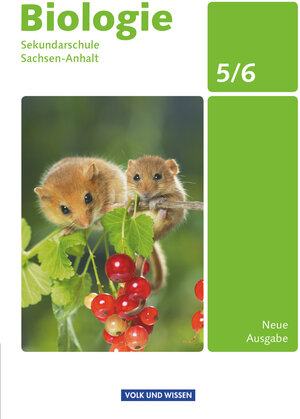 Buchcover Biologie - Ausgabe Volk und Wissen - Sekundarschule Sachsen-Anhalt - Neue Ausgabe - 5./6. Schuljahr | Anja Grimmer | EAN 9783060146543 | ISBN 3-06-014654-3 | ISBN 978-3-06-014654-3