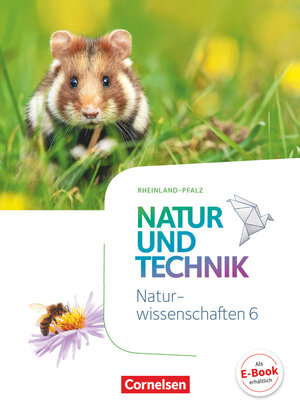 Buchcover Natur und Technik - Naturwissenschaften: Neubearbeitung - Rheinland-Pfalz - 6. Schuljahr: Naturwissenschaften | Siegfried Bresler | EAN 9783060152568 | ISBN 3-06-015256-X | ISBN 978-3-06-015256-8