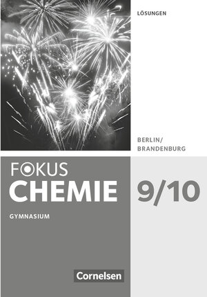 Buchcover Fokus Chemie - Neubearbeitung - Berlin/Brandenburg - 9./10. Schuljahr | Karin Arnold | EAN 9783060155637 | ISBN 3-06-015563-1 | ISBN 978-3-06-015563-7