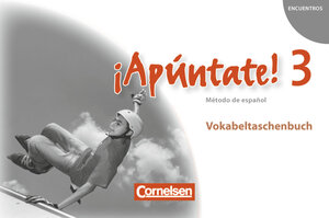 Buchcover ¡Apúntate! - Spanisch als 2. Fremdsprache - Ausgabe 2008 - Band 3  | EAN 9783060205851 | ISBN 3-06-020585-X | ISBN 978-3-06-020585-1