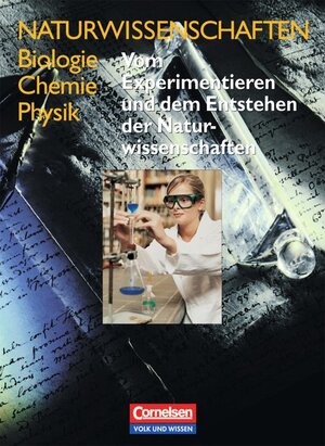 Buchcover Naturwissenschaften Biologie - Chemie - Physik - Östliche Bundesländer und Berlin / Vom Experimentieren und dem Entstehen der Naturwissenschaften | Hans-Joachim Wilke | EAN 9783060207398 | ISBN 3-06-020739-9 | ISBN 978-3-06-020739-8