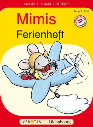 Buchcover Deutsch Ferienhefte / 1. Schuljahr - Mimi die Lesemaus  | EAN 9783060254576 | ISBN 3-06-025457-5 | ISBN 978-3-06-025457-6
