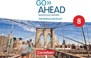 Buchcover Go Ahead - Realschule Bayern 2017 - 8. Jahrgangsstufe | Georg Raspe | EAN 9783060338795 | ISBN 3-06-033879-5 | ISBN 978-3-06-033879-5