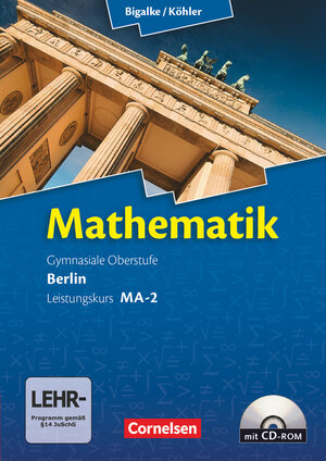 Buchcover Bigalke/Köhler: Mathematik - Berlin - Ausgabe 2010 - Leistungskurs 2. Halbjahr | Norbert Köhler | EAN 9783060400126 | ISBN 3-06-040012-1 | ISBN 978-3-06-040012-6