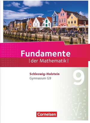 Buchcover Fundamente der Mathematik - Schleswig-Holstein G9 - 9. Schuljahr  | EAN 9783060405015 | ISBN 3-06-040501-8 | ISBN 978-3-06-040501-5